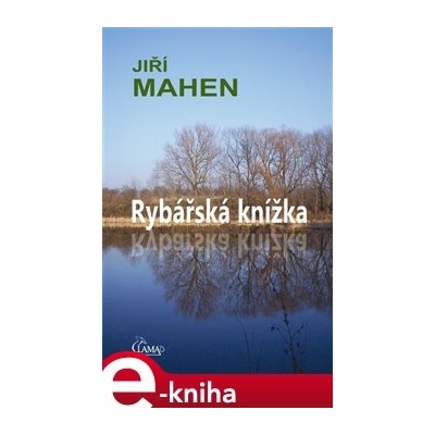 Rybářská knížka - Jiří Mahen