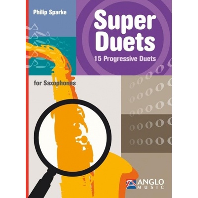 Super Duets 15 Progresívnych duet pre 2 altové saxofóny