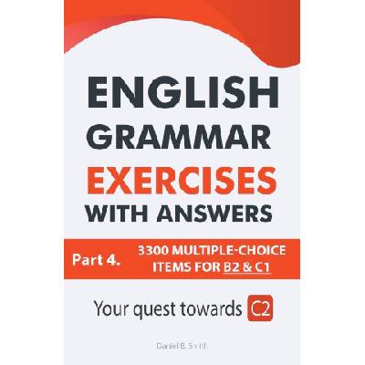 English Grammar Exercises With Answers Part 4 | Daniel B. Smith