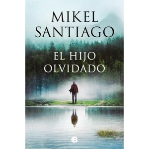 HIJO OLVIDADO, EL | MIKEL SANTIAGO (2024)