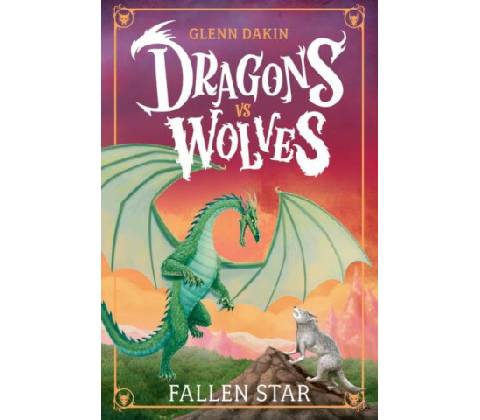 Dragons Vs Wolves #1: Fallen Star