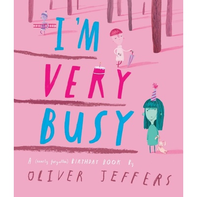 I’m Very Busy - Oliver Jeffers