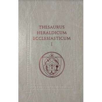 Thesaurus heraldicum Ecclesiasticum I