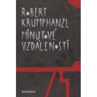 Minutové vzdálenosti - Robert Krumphanzl