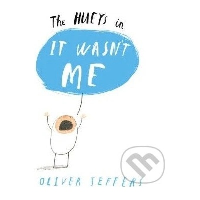 It Wasnt Me Jeffers Oliver