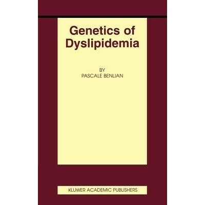 Genetics of Dyslipidemia - Benlian, Pascale