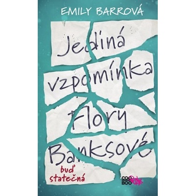 Jediná vzpomínka Flory Banksové - Emily Barrová
