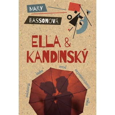 Ella a Kandinský - Mary Basson