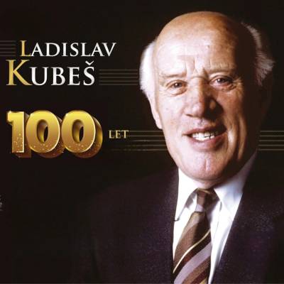 Kubeš Ladislav - 100 let jahre - Moje jižní Čechy, moje česká vlast CD