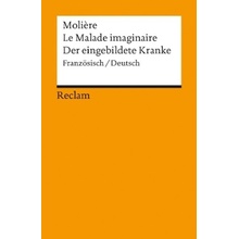 Der eingebildete Kranke. Le Malade imaginaire - Moliere