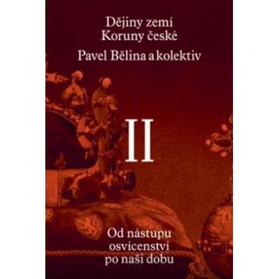 Dějiny zemí Koruny české II. díl