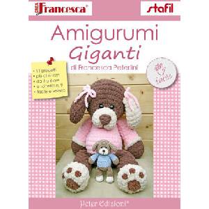 Amigurumi Giganti | Francesca Peterlini (2025)