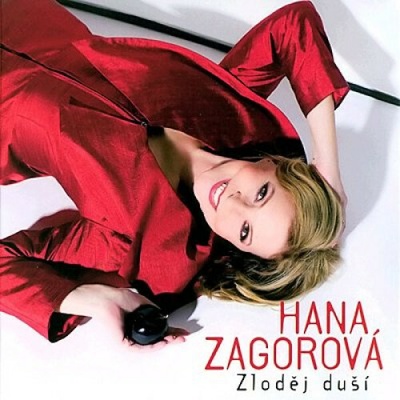Hana Zagorová - Zloděj duší