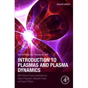 Introduction to Plasmas and Plasma Dynamics | Haibin Tang (ISBN: 9780443136993)