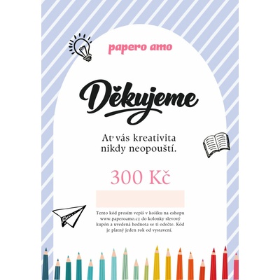 PAPERO AMO ♥ DÁRKOVÝ POUKAZ na 300 Kč / soubor k vytištění dárkový poukaz: Pro učitele