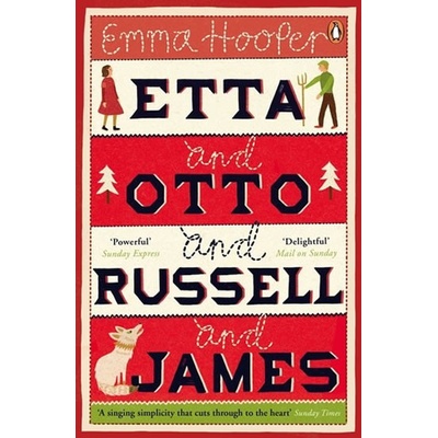 Etta and Otto and Russell and James - Emma Hooper