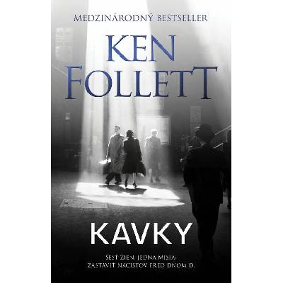 Kavky (Šesť žien, jedna misia: Zastaviť nacistov pred dňom D.)