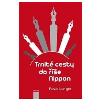 Trnité cesty do říše Nippon