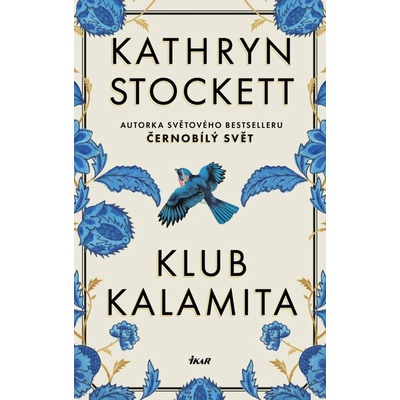 Klub Kalamita - Kathryn Stockett