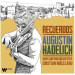 Warner Hadelich Augustin / WDR Sinfonieorchester: Recuerdos - CD (052189)