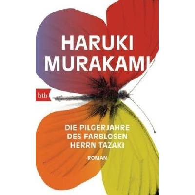 Die Pilgerjahre des farblosen Herrn Tazaki - Murakami, Haruki