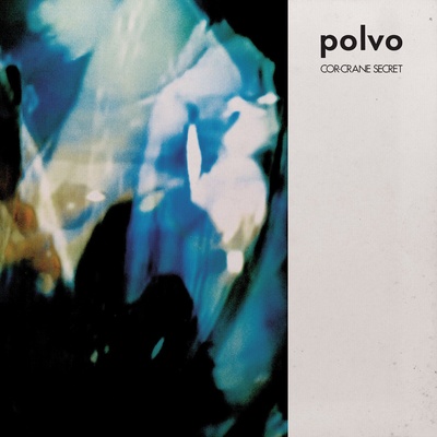 Polvo - Cor-Crane Secret (Reissue) (White & Blue Coloured) (LP) (0673855002200)