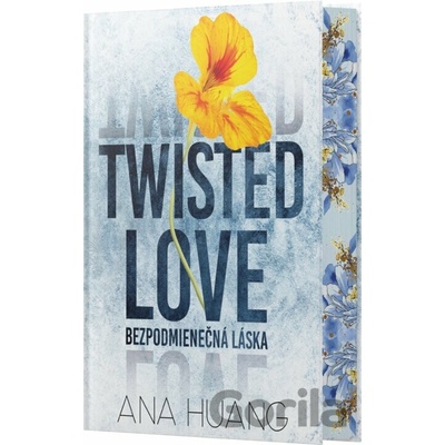Twisted Love: Bezpodmienečná láska - Ana Huang