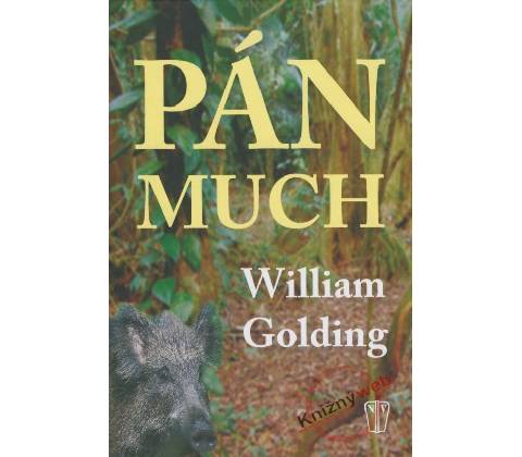 Pán much - William Golding