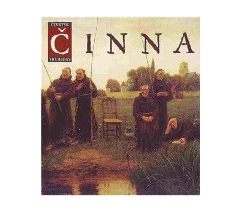 Čtvrtek - Thursday - Činna