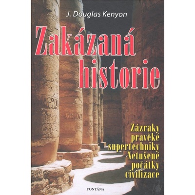 Zakázaná historie (J. Douglas Kenyon CZ