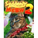 Suddenly Meow 2