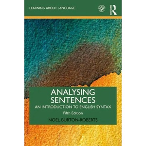 Analysing Sentences | Burton-Roberts, Noel (ISBN: 9780367633752)