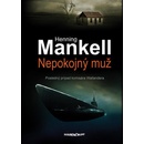 Nepokojný muž - Henning Mankell