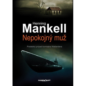 Nepokojný muž - Henning Mankell