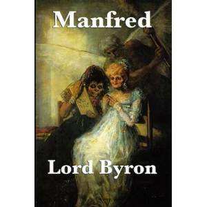 Manfred | Lord Byron (ISBN: 9781604599084)