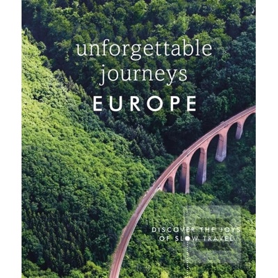 Unforgettable Journeys Europe