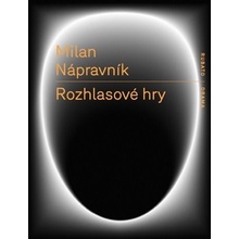 Rozhlasové hry - Milan Nápravník