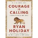 Courage Is Calling