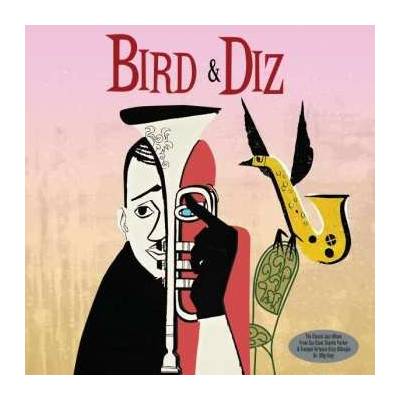 Bird & Diz Charlie Parker & Dizzy Gillespie LP