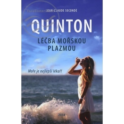 Quinton - léčba mořskou plazmou - Jean-Claude Secondé