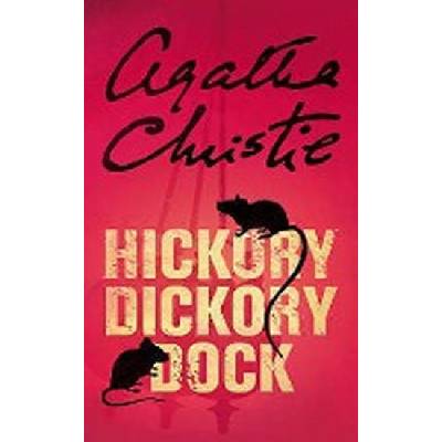 Hickory, Dickory, Dock - A. Christie