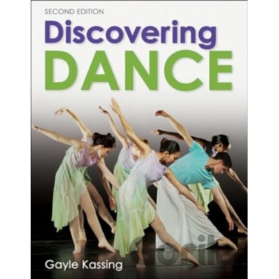 Discovering Dance - Gayle Kassing