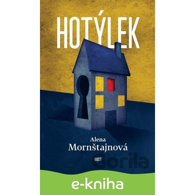 Hotýlek - Alena Mornštajnová