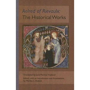 Aelred of Rievaulx | Bernard of Clairvaux, Marsha L. Dutton, Jane Patricia Freeland (ISBN: 9780879072889)