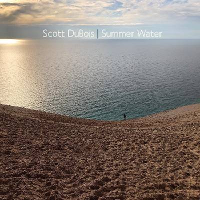 Scott Dubois - Summer Water (2 LP) (0016728411615)