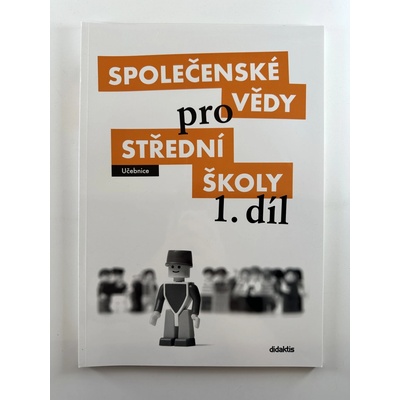 Společenské vědy pro 1.r.SŠ - učebnice - Denglerová,Doležalová,Kirchnerová,..