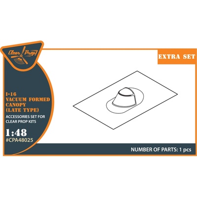 Clear Prop I-16 vacuum formed canopy late version for CP kit 1:48