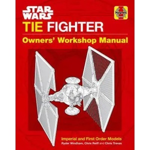 Star Wars: Tie Fighter: Owners' Workshop Manual | Ryder Windham, Chris Reiff (ISBN: 9781683835271)