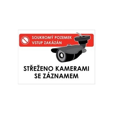 STŘEŽENO KAMERAMI SE ZÁZNAMEM - SOUKROMÝ POZEMEK, plast 2 mm, A5