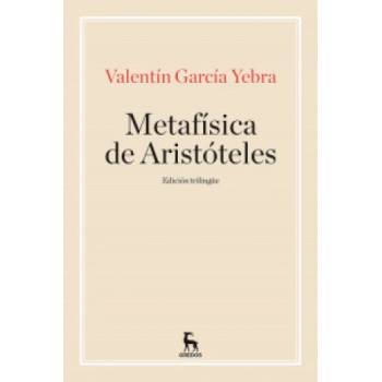 METAFÍSICA DE ARISTOTELES | VALENTIN GARCIA YEBRA